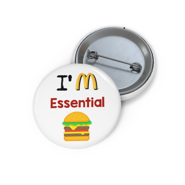 McDonald's I'm Essential 1.25" Buttons